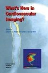 What's New in Cardiovascular Imaging?