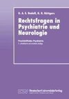 Rechtsfragen in Psychiatrie und Neurologie