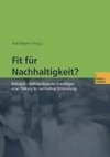 Fit für Nachhaltigkeit?