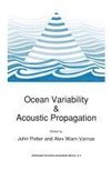 Ocean Variability & Acoustic Propagation