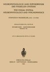 Neurophysiologie und Psychophysik des Visuellen Systems / The Visual System: Neurophysiology and Psychophysics