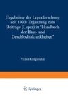 Ergebnisse der Lepraforschung seit 1930