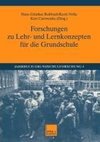 Forschungen zu Lehr- und Lernkonzepten für die Grundschule