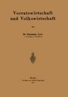 Vorratswirtschaft und Volkswirtschaft