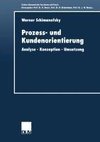 Prozess- und Kundenorientierung