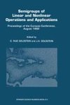 Semigroups of Linear and Nonlinear Operations and Applications