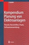 Kompendium Planung von Elektroanlagen