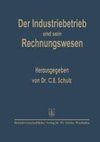 Der Industriebetrieb und sein Rechnungswesen