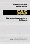 SAS - Eine anwendungsorientierte Einführung