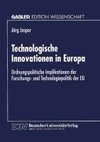 Technologische Innovationen in Europa