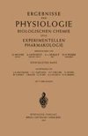 Ergebnisse der Physiologie Biologischen Chemie und Experimentellen Pharmakologie