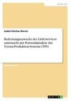 Bedeutungszuwachs des Lieferservices untersucht per Potenzialanalyse des Toyota-Produktion-Systems (TPS)