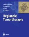 Regionale Tumortherapie