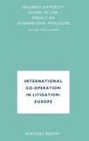 International Co-Operation in Litigation: Europe