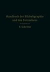 Handbuch der Bildtelegraphie und des Fernsehens