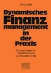 Dynamisches Finanzmanagement in der Praxis