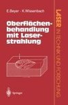 Oberflächenbehandlung mit Laserstrahlung