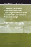 Lowering the Cost of Emission Reduction: Joint Implementation in the Framework Convention on Climate Change