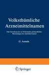 Volksthümliche Arzneimittelnamen