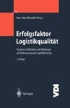 Erfolgsfaktor Logistikqualität