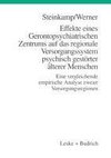 Effekte eines Gerontopsychiatrischen Zentrums auf das regionale Versorgungssystem psychisch gestörter älterer Menschen