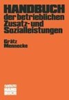 Handbuch der betrieblichen Zusatz- und Sozialleistungen