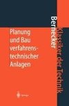 Planung und Bau verfahrenstechnischer Anlagen