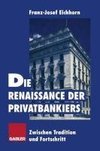 Die Renaissance der Privatbankiers