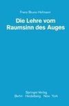 Die Lehre vom Raumsinn des Auges