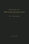 Handbuch des Materialprüfungswesens für Maschinen- und Bauingenieure