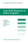 Crop Yield Response to Deficit Irrigation