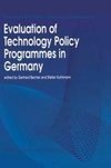 Evaluation of Technology Policy Programmes in Germany