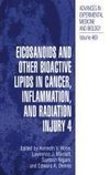 Eicosanoids and Other Bioactive Lipids in Cancer, Inflammation, and Radiation Injury, 4