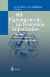 Mit Planungsinseln zur lernenden Organisation