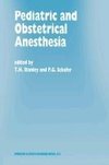 Pediatric and Obstetrical Anesthesia