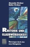 Rhetorik und Glaubwürdigkeit