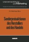 Sonderpreisaktionen des Herstellers und des Handels