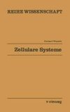 Zellulare Systeme