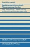 Regierungsreform durch Planungsorganisation