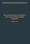 Handbuch der Krankheiten des Blutes und der Blutbildenden Organe