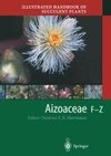 Illustrated Handbook of Succulent Plants: Aizoaceae F-Z