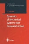 Dynamics of Mechanical Systems with Coulomb Friction