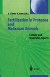 Fertilization in Protozoa and Metazoan Animals