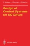 Design of Control Systems for DC Drives