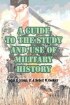 A Guide to the Study and Use of Military History