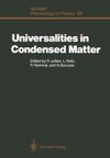 Universalities in Condensed Matter