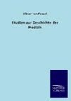 Studien zur Geschichte der Medizin