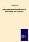 Wirbellose Tiere und anatomische Physiologie des Menschen