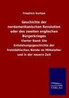 Geschichte der nordamerikanischen Revolution oder des zweiten englischen Bürgerkrieges