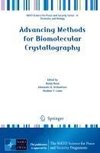 Advancing Methods for Biomolecular Crystallography